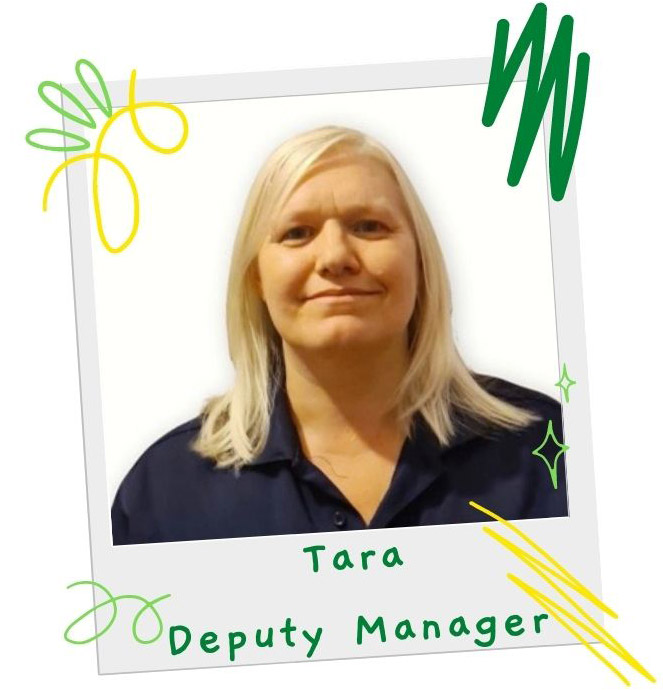 Tara - Deputy Manager